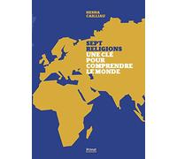 Les religions une clé pour comprendre le monde