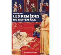 Les remèdes du Moyen Âge