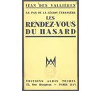 Les Rendez-vous Du Hasard Au Pas De La Légion Étrangère (ebook)
