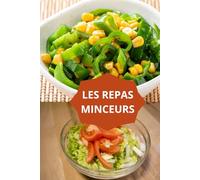 LES REPAS MINCEURS: REGIME MINCEUR RAPIDE-recettes minceur faciles-recettes diététiques
