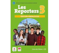 Les Reporters 3- A2.1 Éd.Macmillan eleve ed. Andalucía - 9788418224072 (SIN COLECCION)