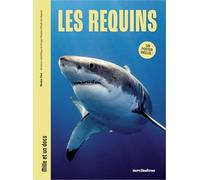 Les requins: Inclus : un poster recto verso !