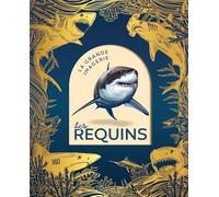 Les requins (La grande imagerie Collector)