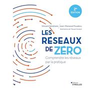 Les réseaux de zéro: Comprendre les réseaux par la pratique