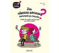 Les réseaux sociaux, comment ça marche ?, tome 4: et toutes les questions que tu te poses pour rester connecté (PETITES ET GRANDES QUESTIONS, 4)