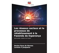 Les réseaux sociaux et le processus de rétablissement à la Fazenda da Esperança
