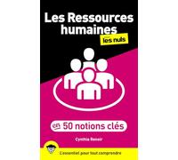 Les Ressources humaines pour les Nuls en 50 notions clés