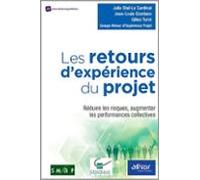Les Retours Dexpérience Du Projet - Réduire Les Risques Augmenter Les