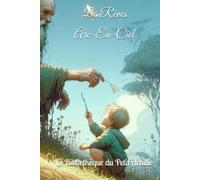 Les Rêves Arc-En-Ciel: La Bibliothèque du Petit Achille