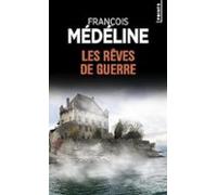 Les Reves De Guerre