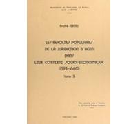 Les Révoltes Populaires De La Juridiction Dagen Dans Leur Contexte Soc