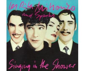 Les Rita Mitsouko and Sparks - Singing in the shower