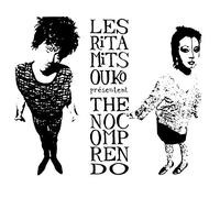 Les Rita Mitsouko - The No Comprendo