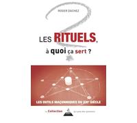 Les rituels, à quoi ça sert ?