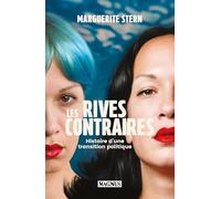 Les rives contraires: Histoire d'une transition politique