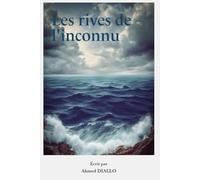 Les rives de l'inconnu