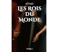 Les Rois du Monde - T1: deux jeunes gens s'aiment, ignorant que leurs familles se font mutuellement la guerre