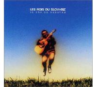 Les Rois du Slow-Biz:30 & de S