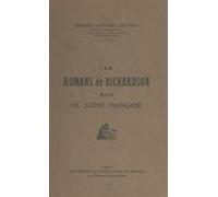 Les Romans De Richardson Sur La Scène Française (ebook)