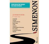 Les romans durs: Volume 2, 1934-1937