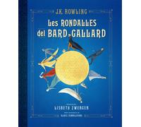 Les rondalles del bard Gallard: Il·lustrat per Lisbeth Zwerger (HARRY POTTER)