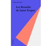 Les Rossolis De Saint-tropez (ebook)