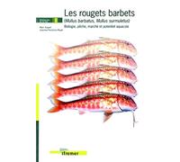 Les rougets barbets: Biologie, pêche, marché et potentiel aquacole