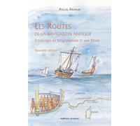 Les routes de la navigation antique: Itinéraires en Méditerranée et Mer Noire