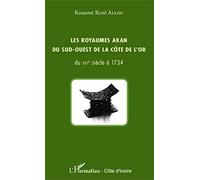 Les royaumes akan du sud-ouest de la Côte de l'or: Du XVIe siècle à 1734