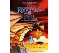 Les Royaumes De Feu. La Bande Dessinée (tome 1) - La Prophétie (ebook)