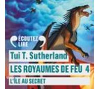 Les Royaumes De Feu (tome 4) - Lîle Au Secret (audiolibro)