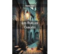 Les Ruelles Oubliées