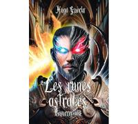 Les Runes Astrales : Résurrection