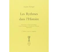 Les rythmes dans l'histoire. Historique et cycles secondaires. Cycles cosmiques et synthèse de l'histoire. Applications (Bibliothèque de l'Unicorne)