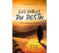 Les sables du destin: A la recherche d’Iram