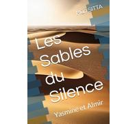 Les Sables du Silence: Yasmine et Almir