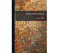 Les Saints Lieux