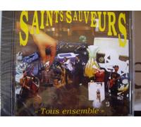Les Saints Sauveurs - Tous Ensemble