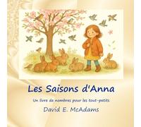 Les Saisons d'Anna: Un livre de nombres pour les tout-petits (Livres de Mathématiques Pour Enfants)