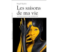 Les Saisons de ma vie: Le parcours d'une apprentie