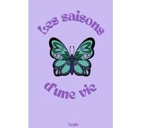 Les Saisons d'une vie
