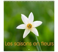 Les saisons en fleurs (Calendrier mural carré 2026 30x30 cm) Calendrier double avec une page pour vos prises de notes: Un voyage florale à travers l'année
