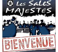 Les Sales Majestes - Bienvenue