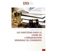 Les Sanctions Dans Le Cadre de l'Organisation Mondiale Du Commerce