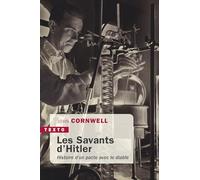 Les Savants d'Hitler: Histoire d'un pacte avec le diable
