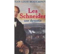 Les Schneider Une Dynastie (ebook)