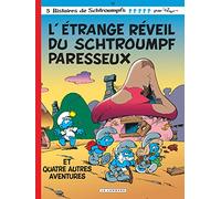 Les Schtroumpfs Lombard - Tome 15 - Etrange réveil du Schtroumpf paresseux (L'): L'e~trange reveil du Schtroumpf paresseux (Les Schtroumpfs Lombard, 15)
