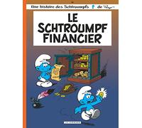 Les Schtroumpfs Lombard - Tome 16 - Le Schtroumpf financier (Les Schtroumpfs Lombard, 16)