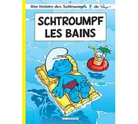 Les Schtroumpfs: Schtroumpf-les-bains by Peyo;Alain Jost;Thierry Culliford;Pascal Garray(2009-04-03)