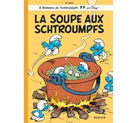 Les Schtroumpfs - Tome 10 - La Soupe aux Schtroumpfs (Les Schtroumpfs, 10)